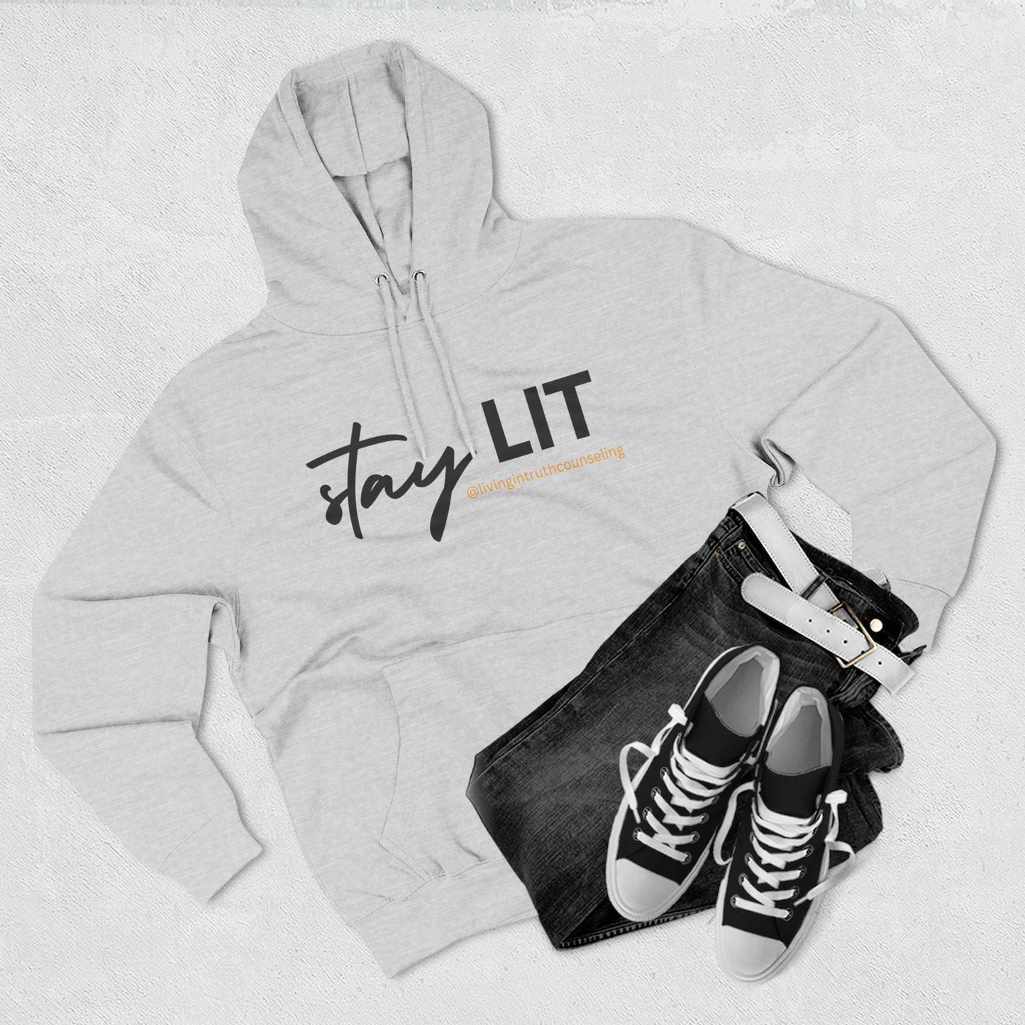 Stay LIT Hoodie Sweatshirt (The Original)