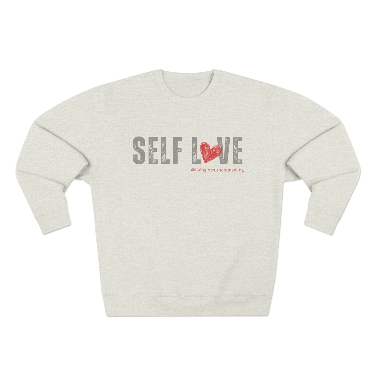 SELF LOVE Crewneck Sweatshirt (Unisex)