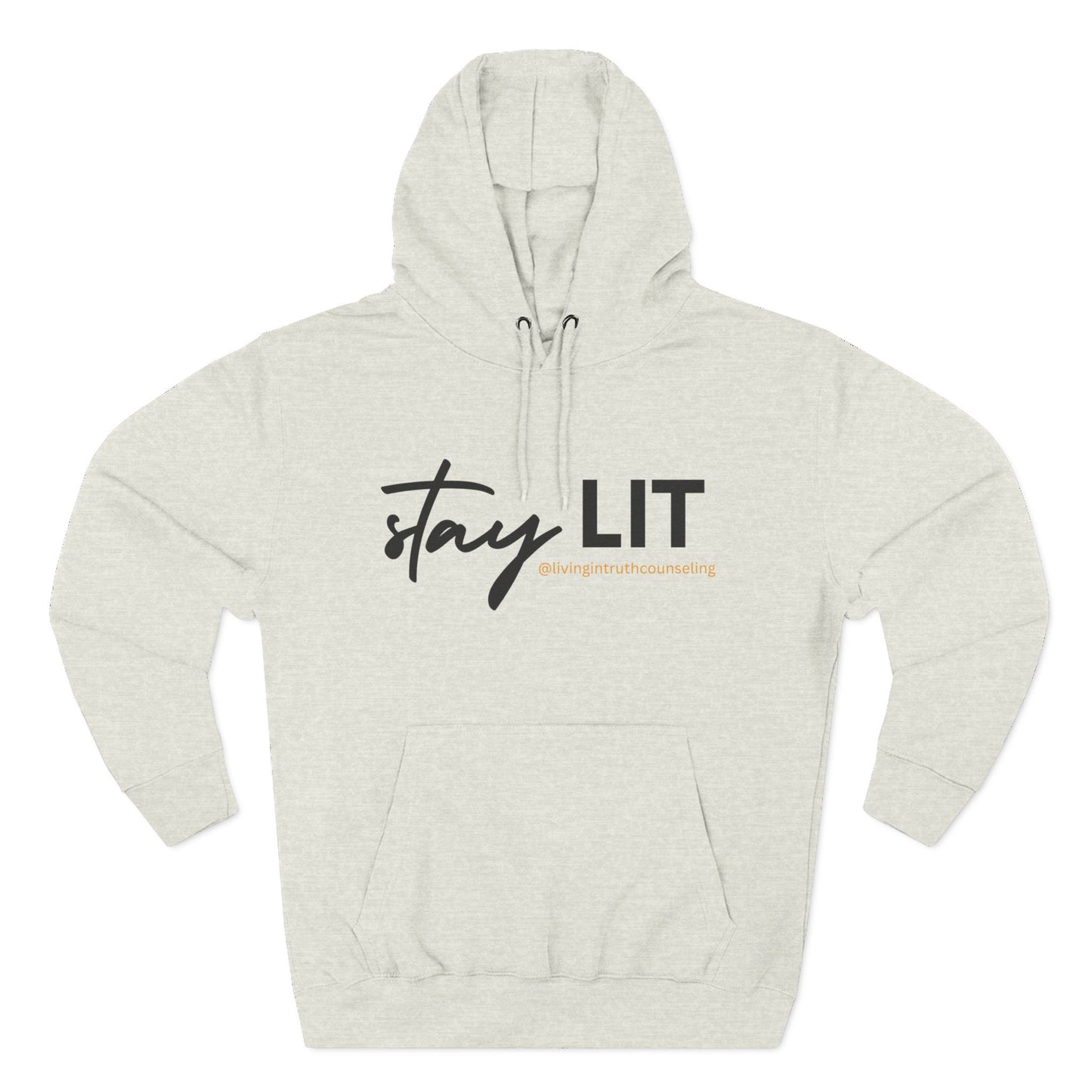 Stay LIT Hoodie Sweatshirt (The Original)