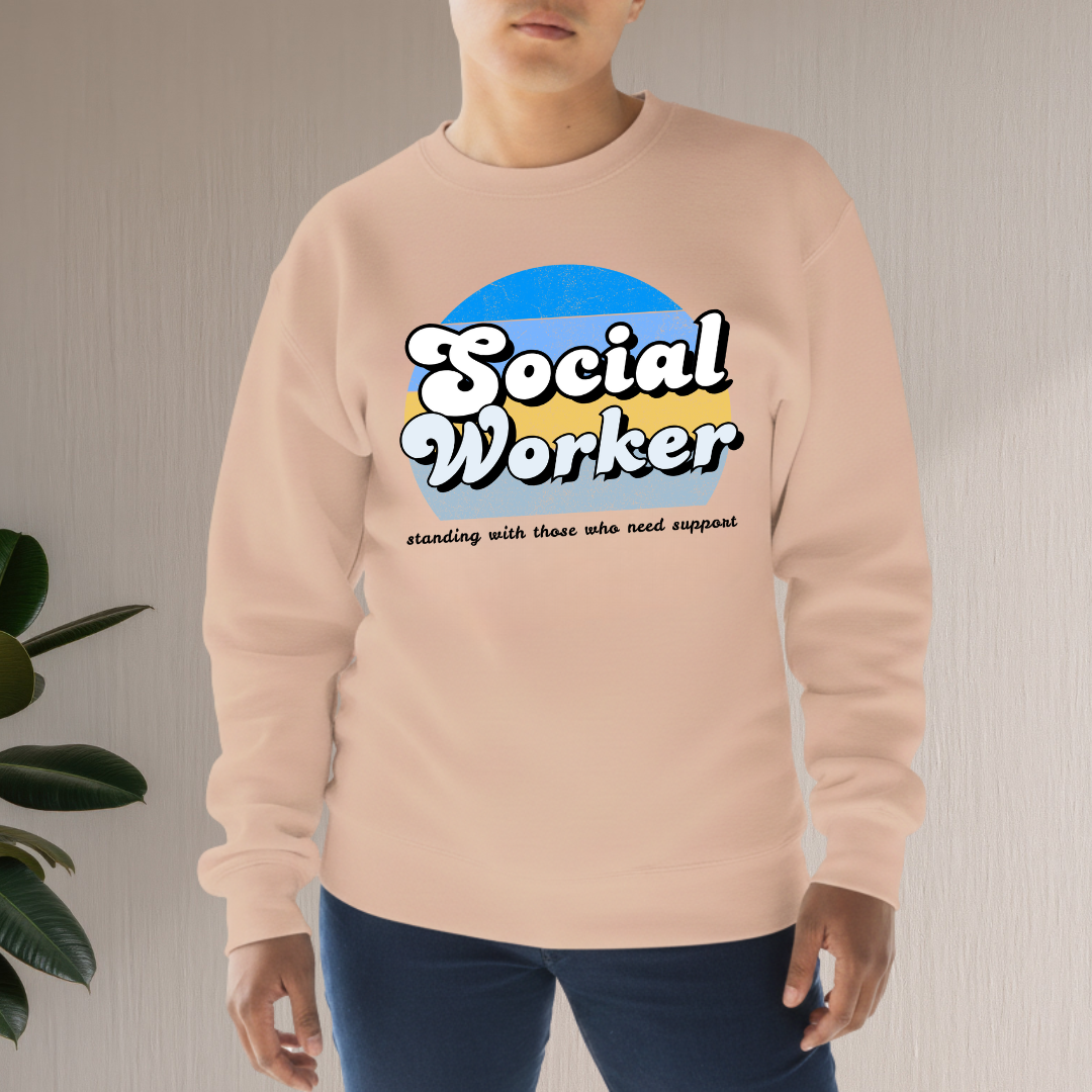 Social Worker Retro Sweatshirt – “Standing with Those Who Need Support” - Unisex Pullover - Blue