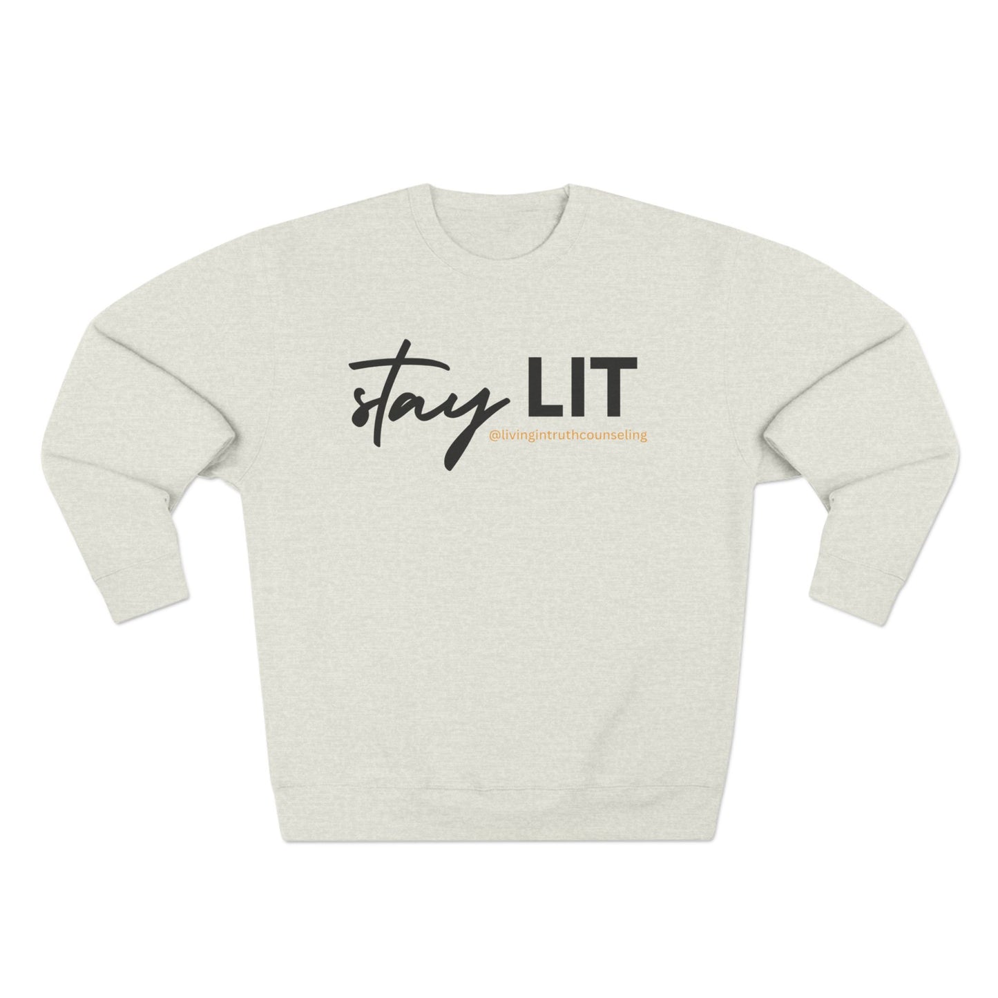STAY LIT Unisex Crewneck Sweatshirt