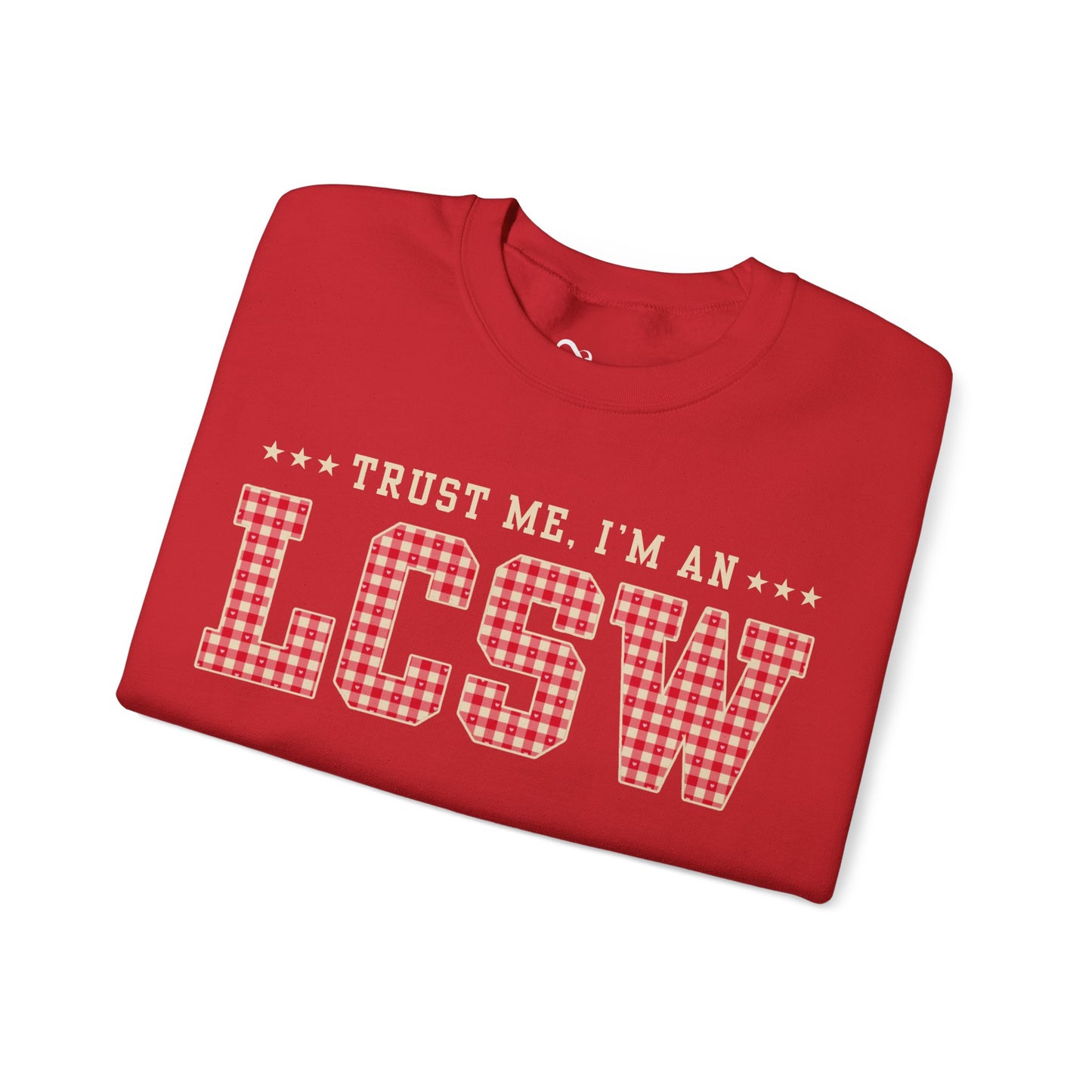 Trust Me I'm an LCSW Sweatshirt | Licensed Clinical Social Worker Crewneck