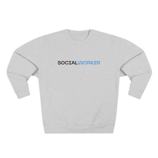The Bold Social Worker Crewneck