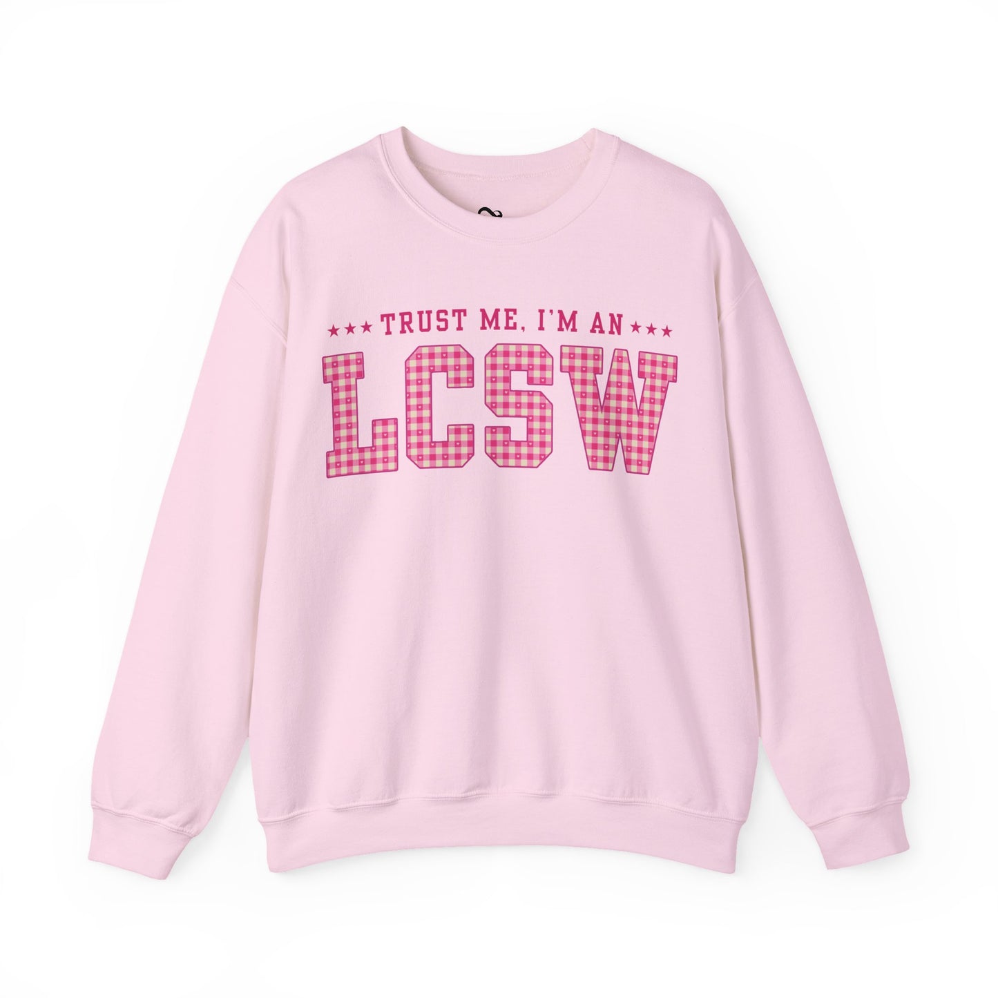 Trust Me I'm an LCSW Sweatshirt | Licensed Clinical Social Worker Crewneck