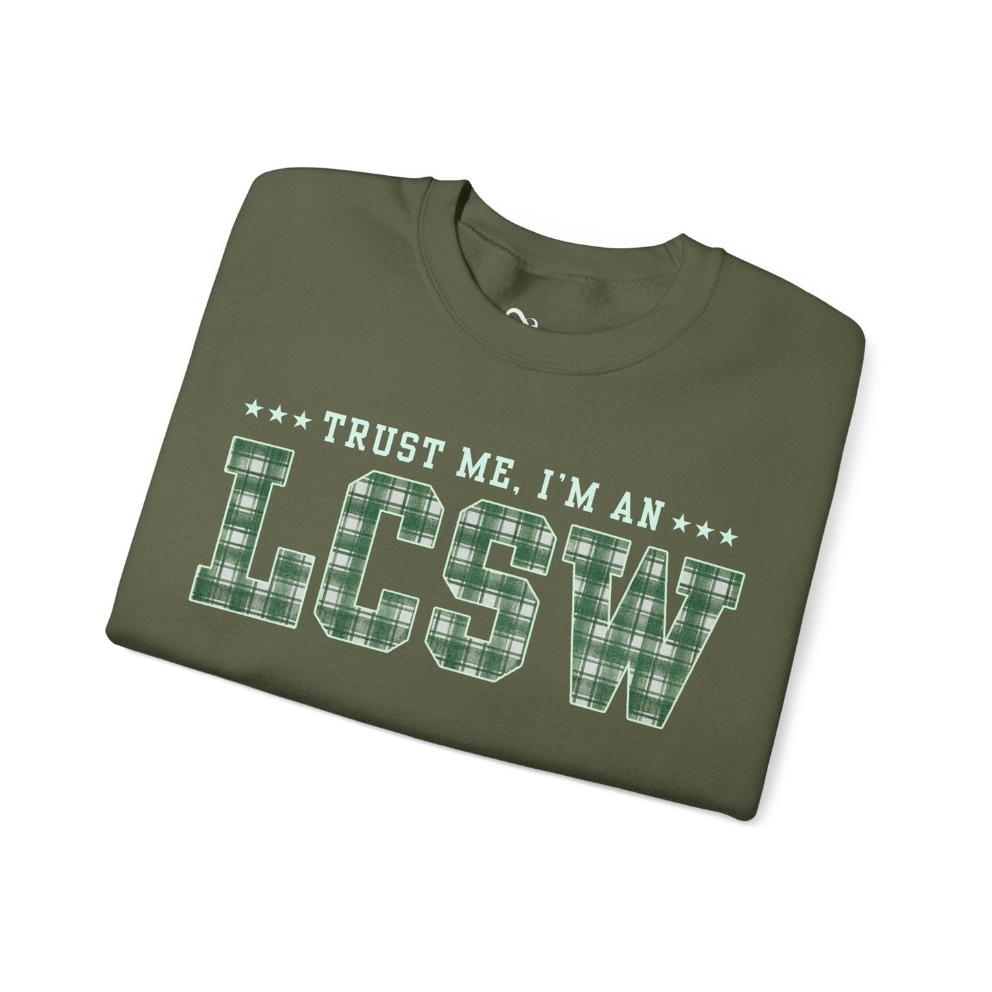 Trust Me I'm an LCSW Sweatshirt | Licensed Clinical Social Worker Crewneck