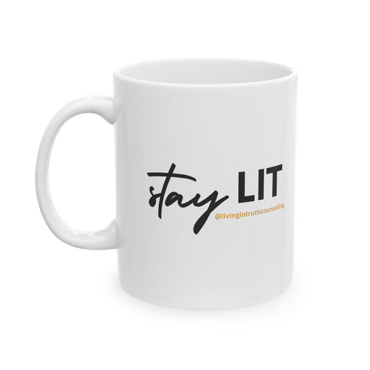 Stay LIT Coffee Mug