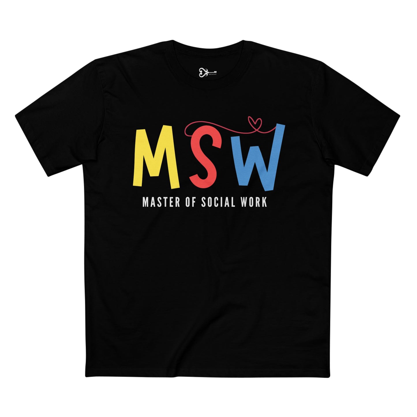 Master of Social Work (MSW) Tee
