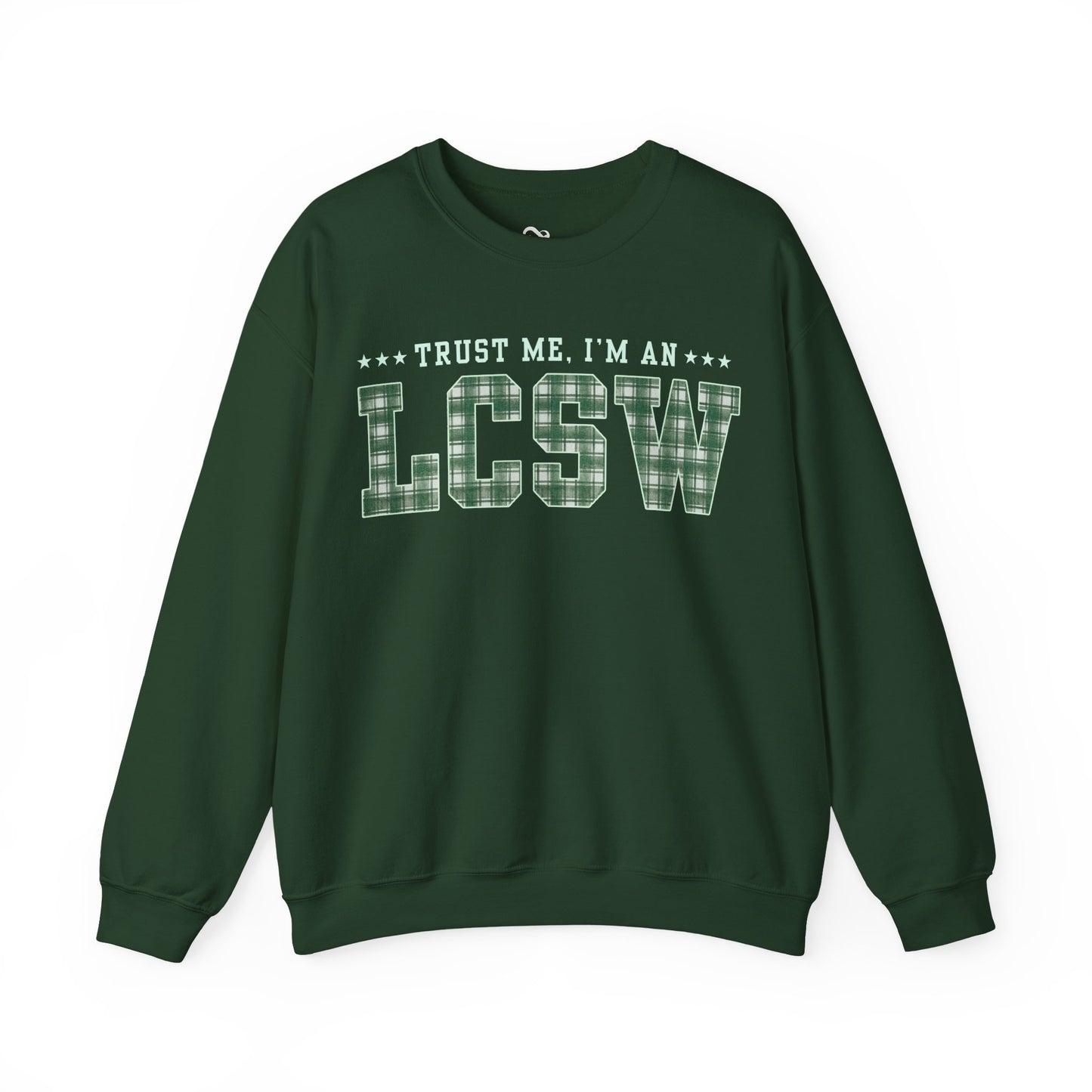 Trust Me I'm an LCSW Sweatshirt | Licensed Clinical Social Worker Crewneck