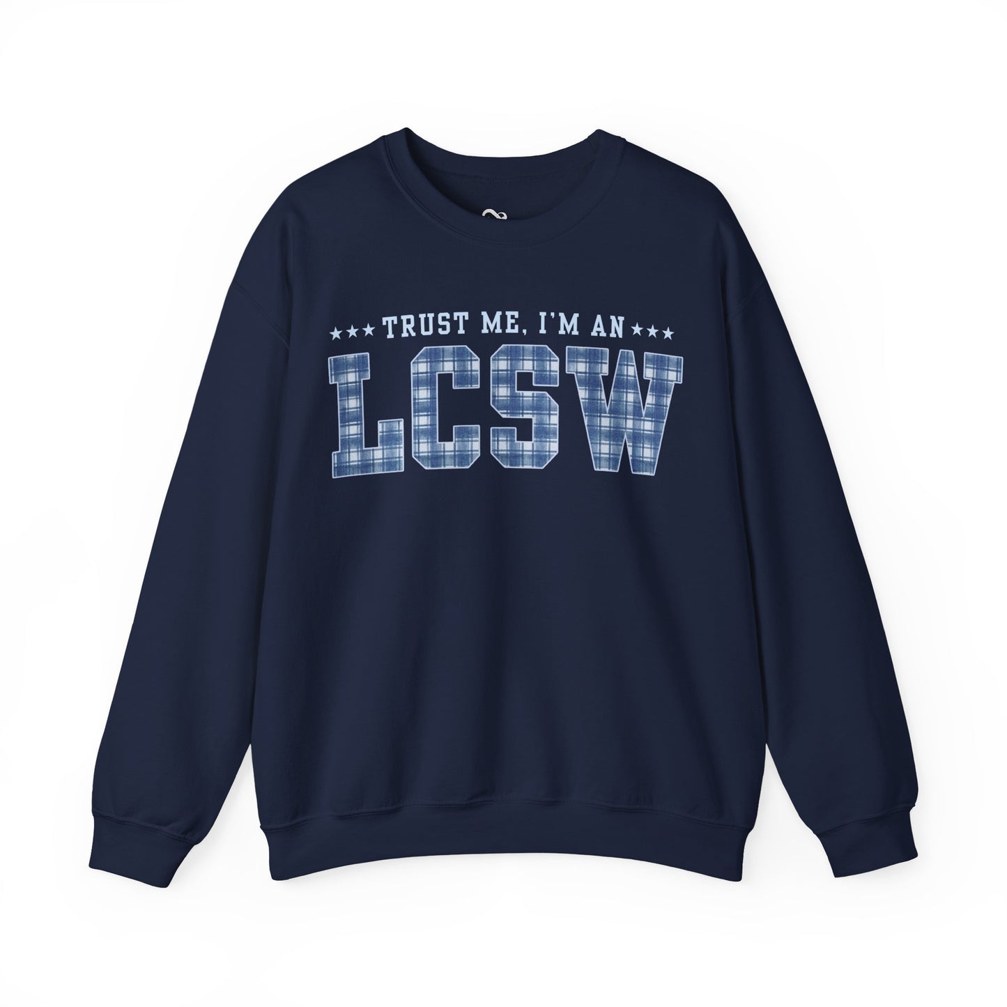 Trust Me I'm an LCSW Sweatshirt | Licensed Clinical Social Worker Crewneck