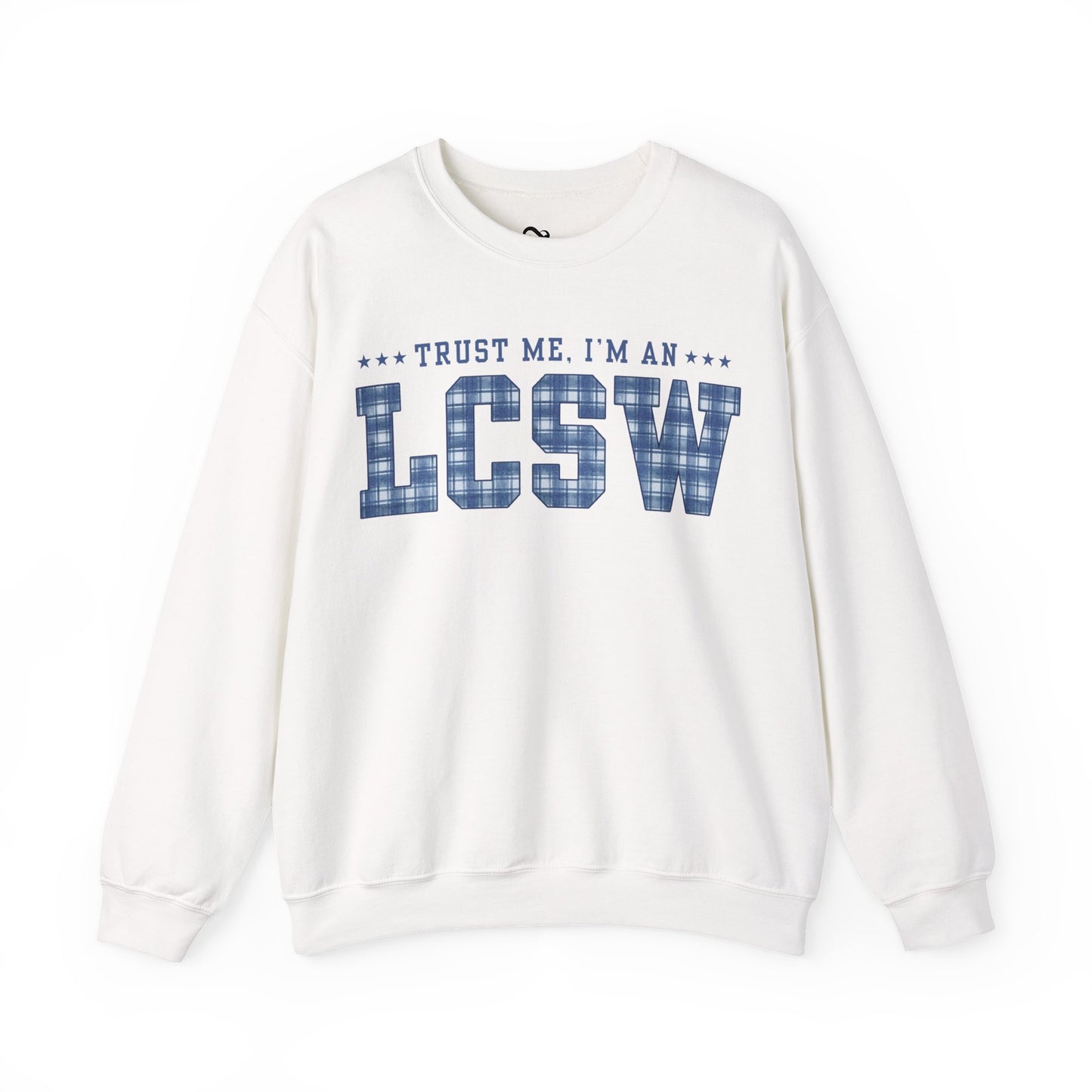 Trust Me I'm an LCSW Sweatshirt | Licensed Clinical Social Worker Crewneck