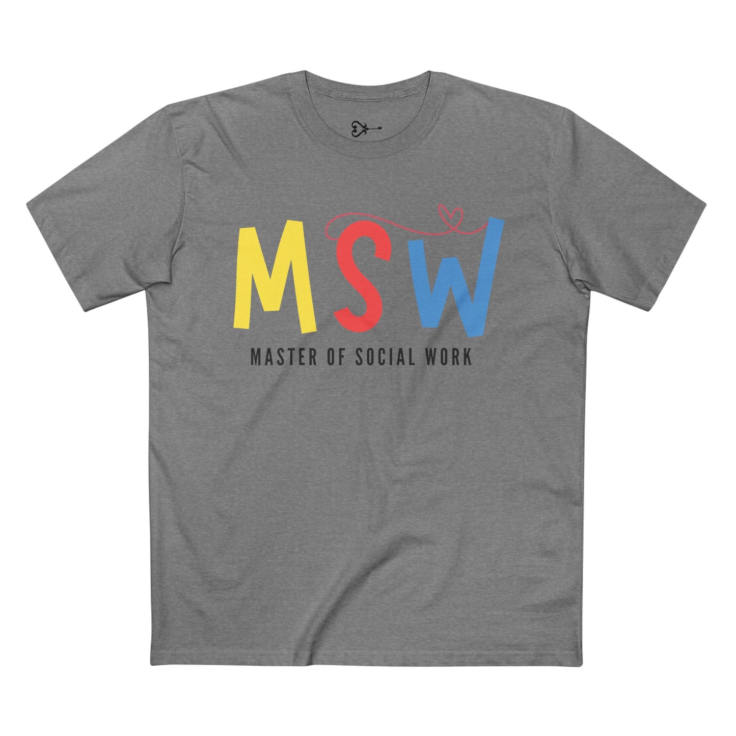 Master of Social Work (MSW) Tee