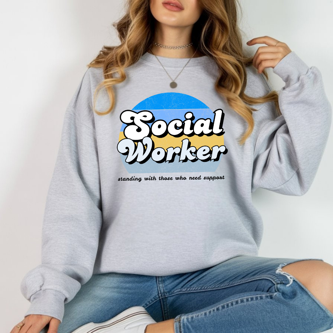 Social Worker Retro Sweatshirt – “Standing with Those Who Need Support” - Unisex Pullover - Blue