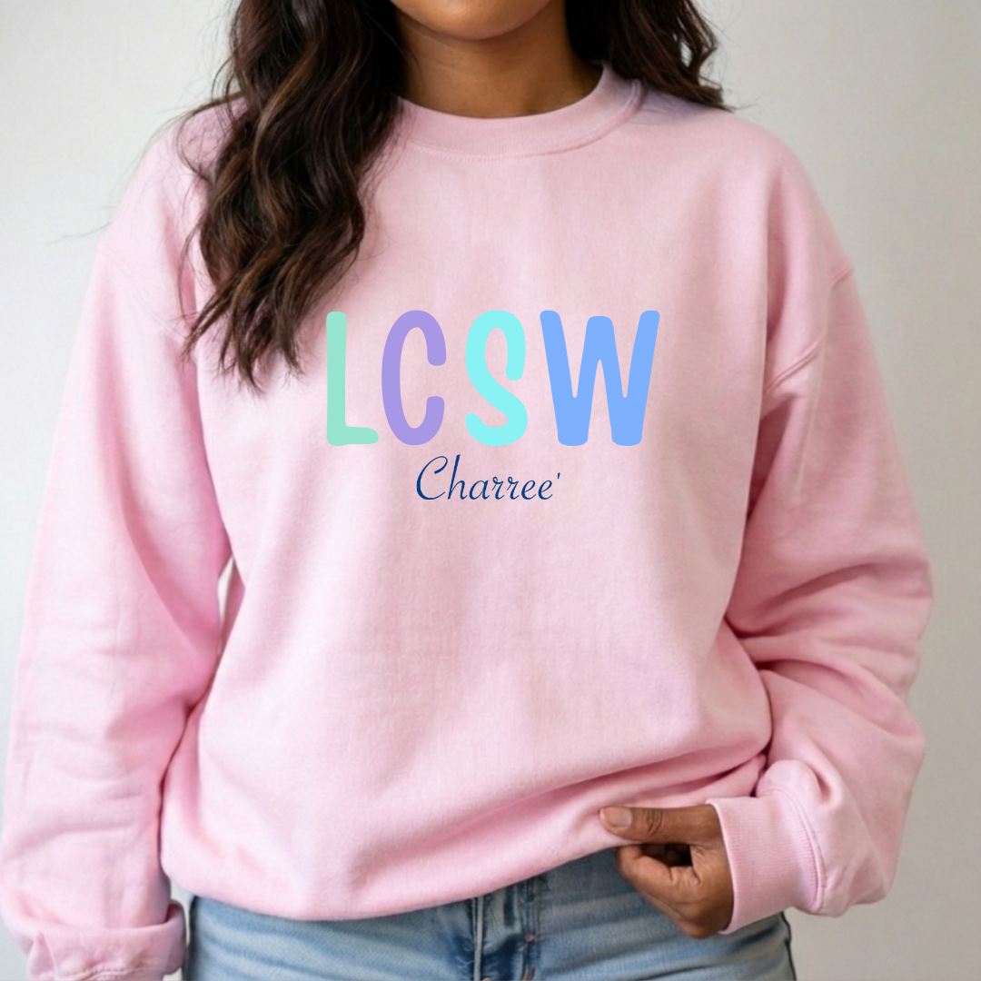 Personalized LCSW Sweatshirt, Custom Social Worker Gift, Clinical Social Worker Pullover, MSW Graduation Gift