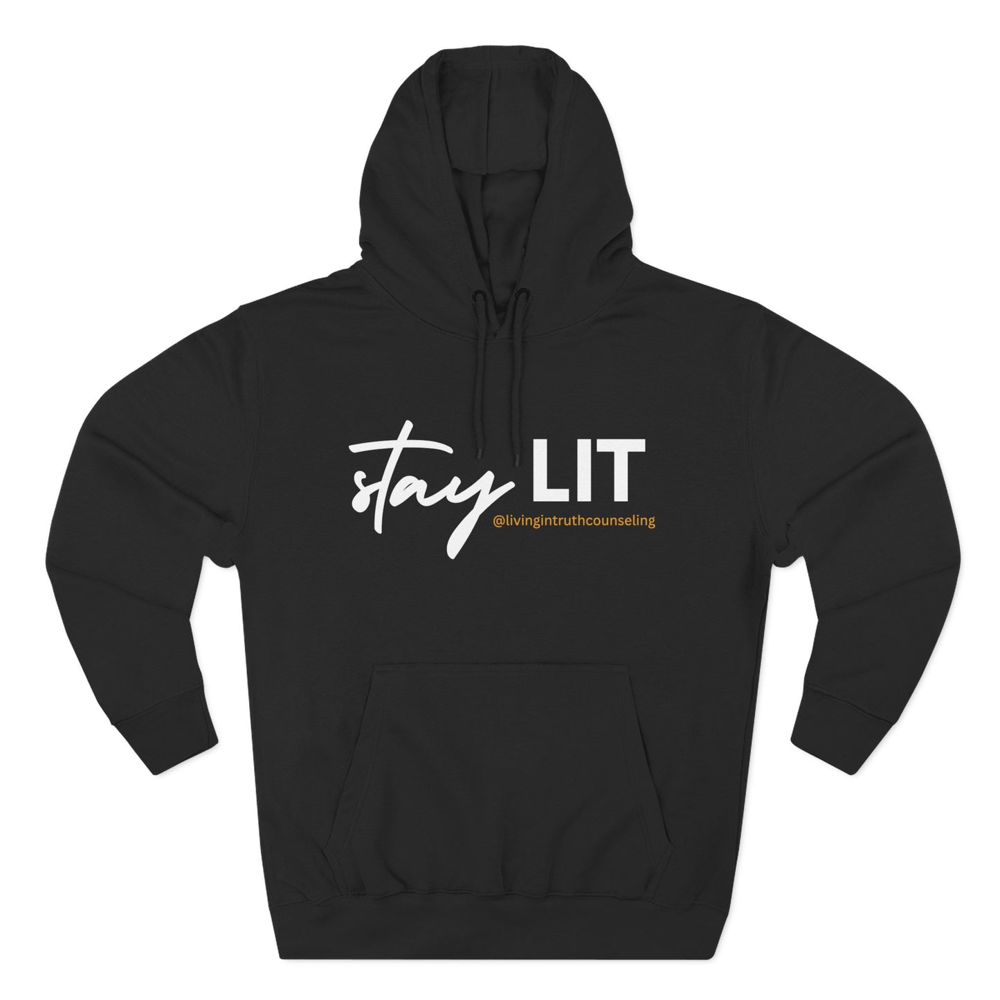 Stay LIT Hoodie Sweatshirt (The Original)
