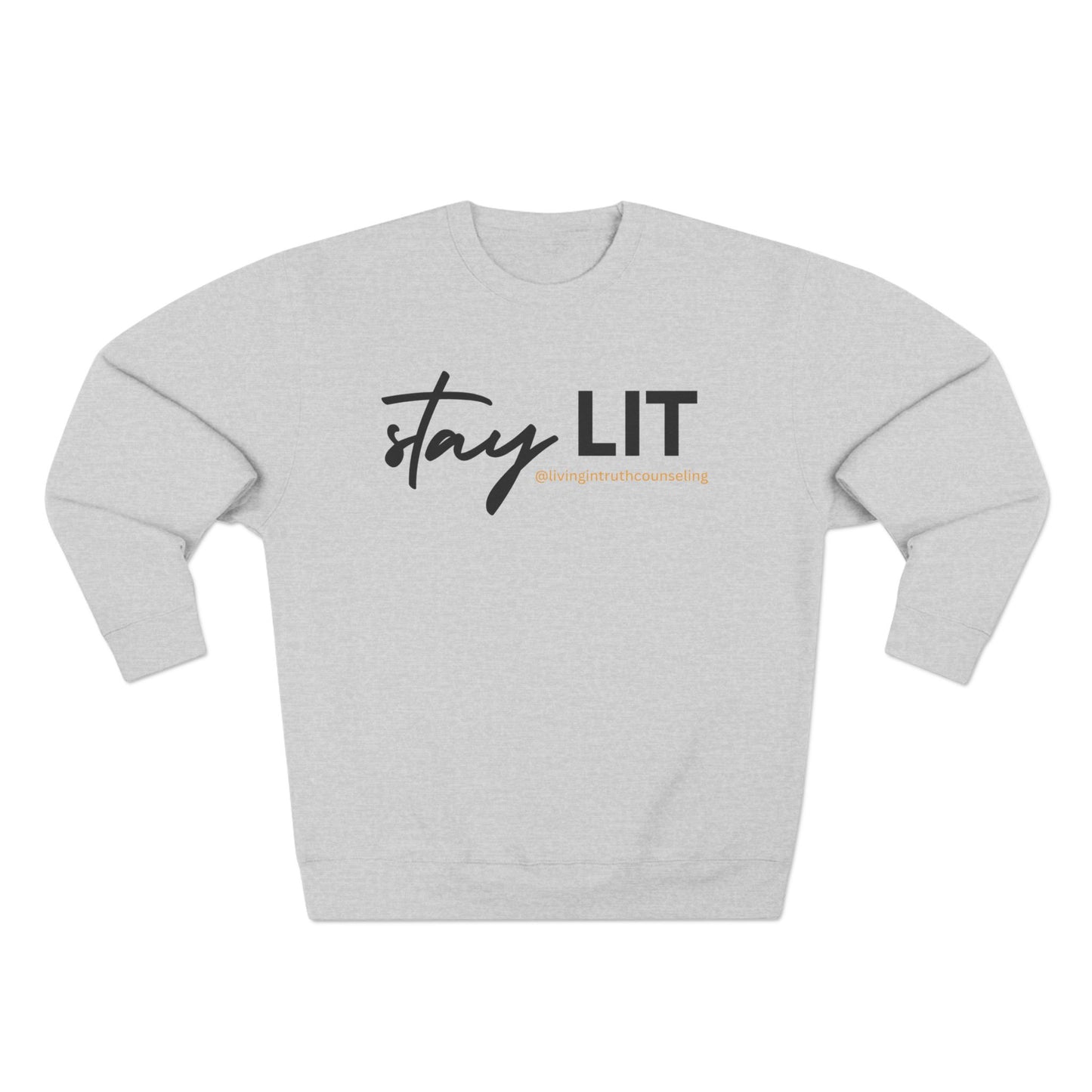 STAY LIT Unisex Crewneck Sweatshirt
