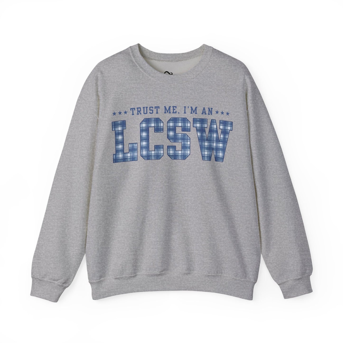 Trust Me I'm an LCSW Sweatshirt | Licensed Clinical Social Worker Crewneck