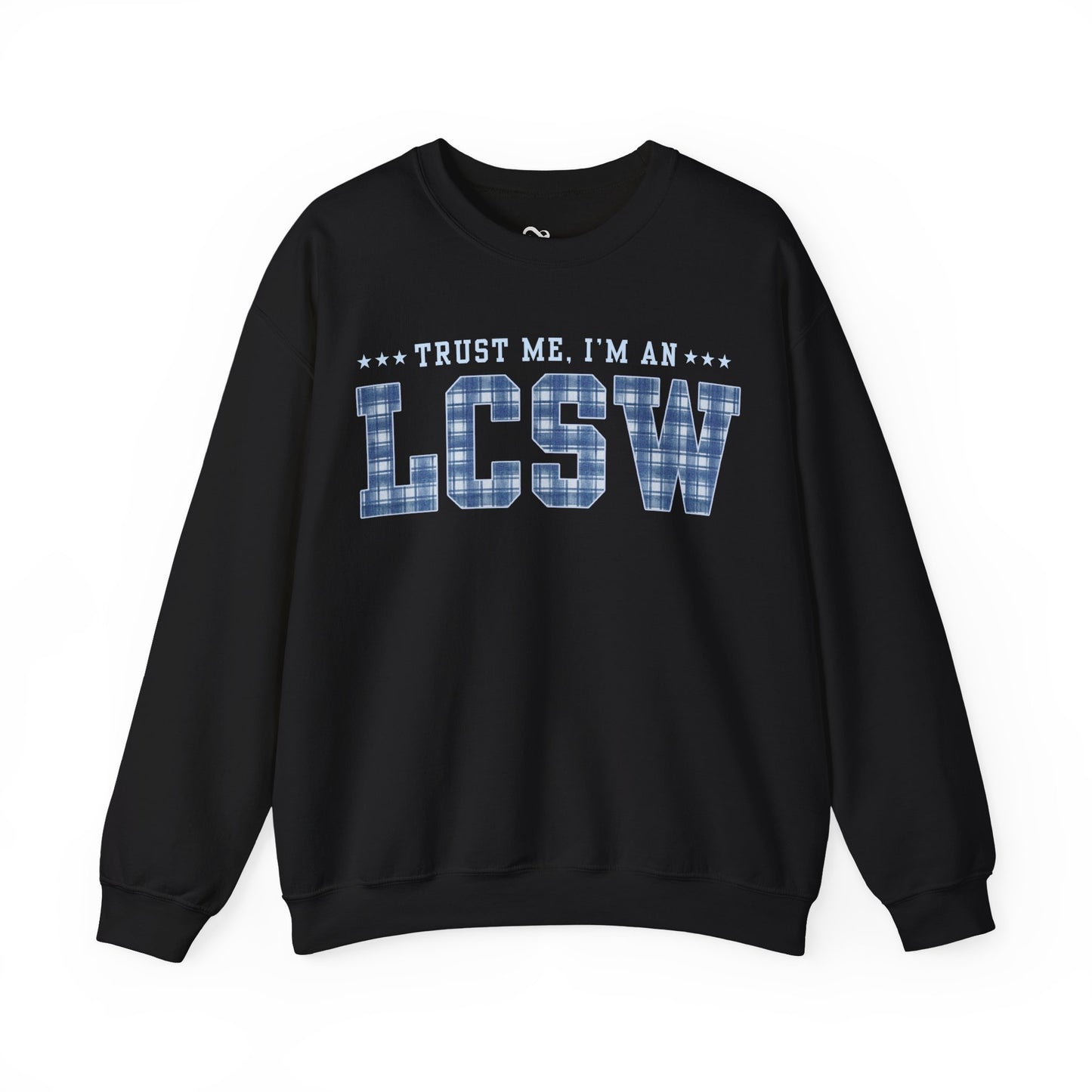 Trust Me I'm an LCSW Sweatshirt | Licensed Clinical Social Worker Crewneck