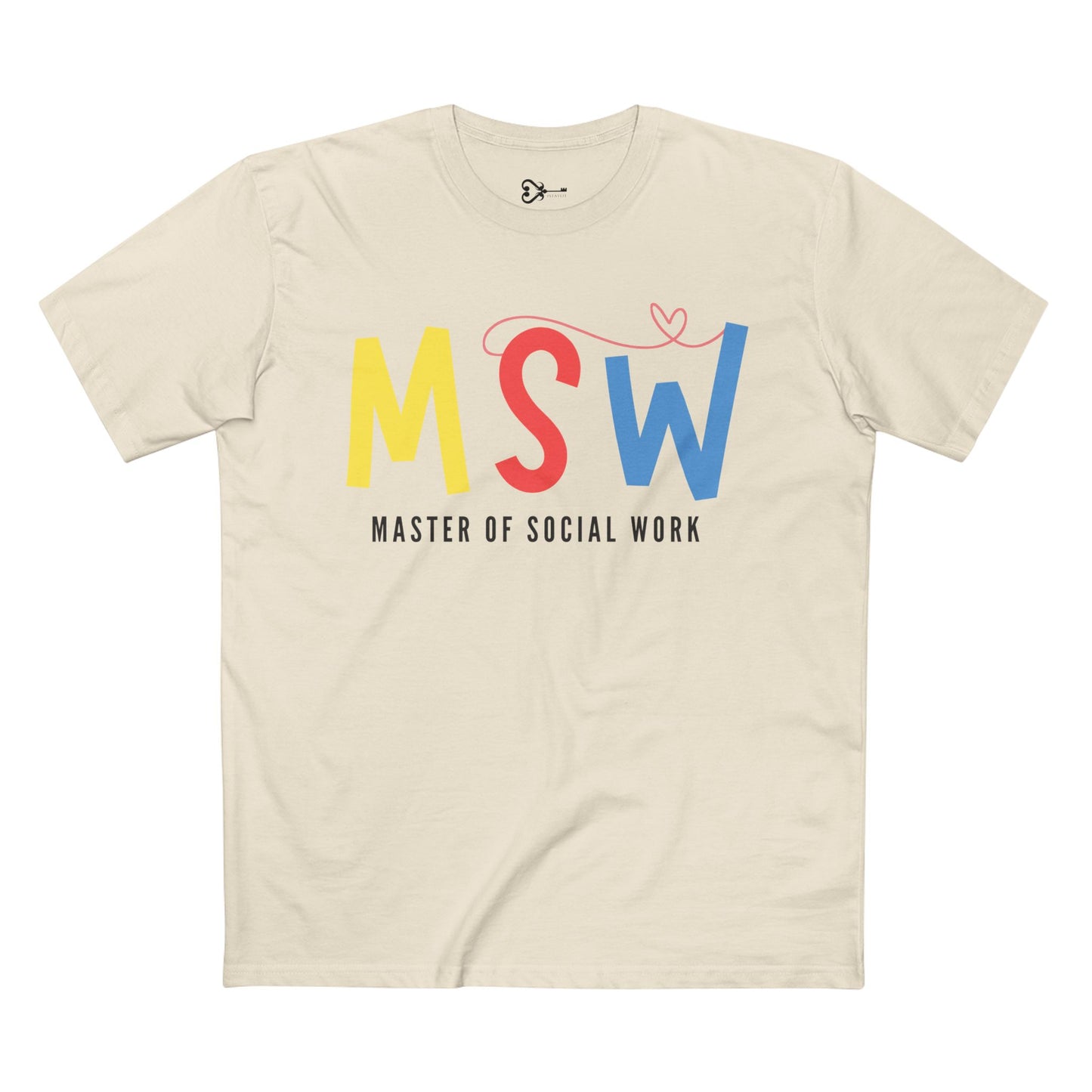 Master of Social Work (MSW) Tee