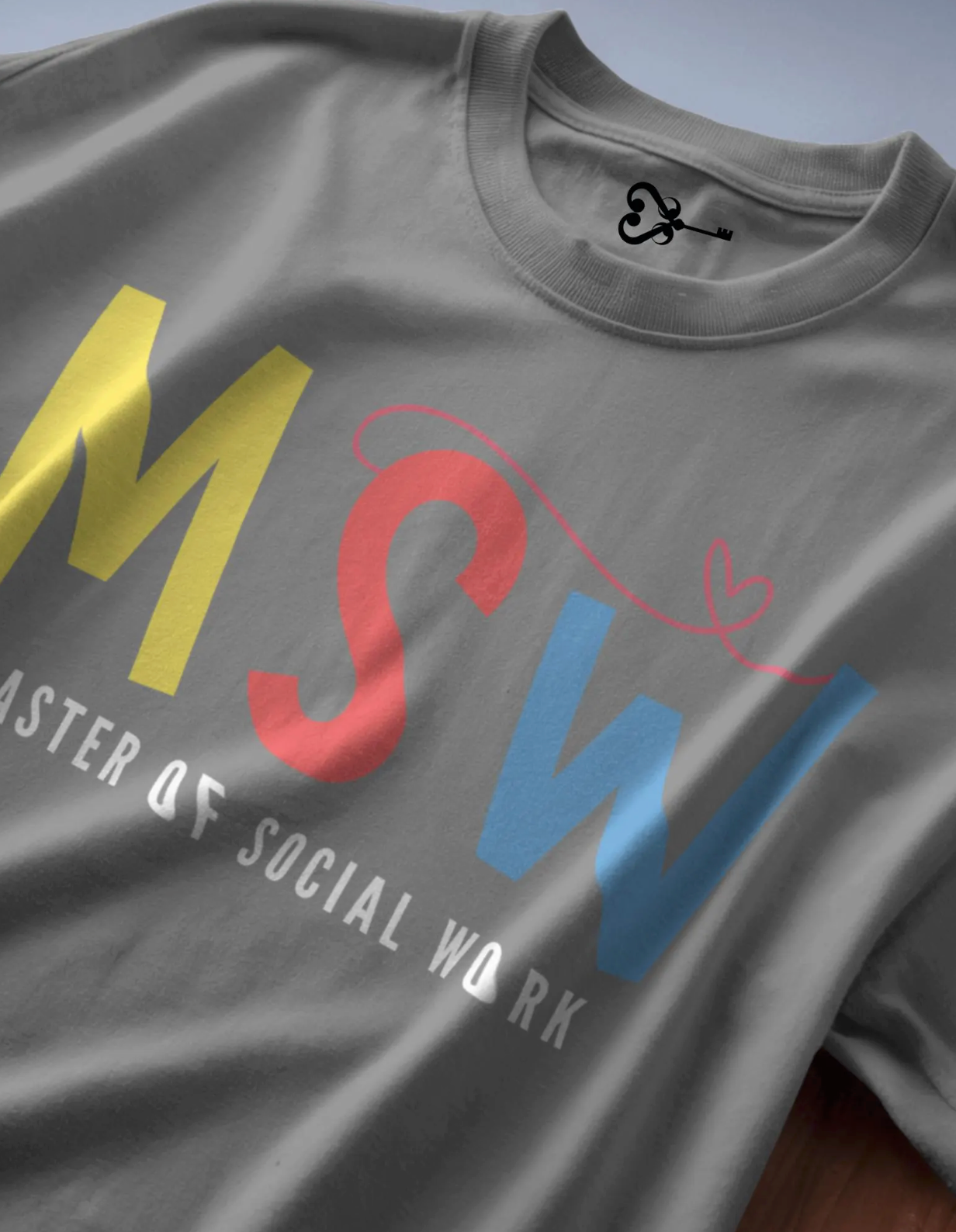 Master of Social Work (MSW) Tee